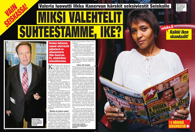 SEISKA 47/2011 Seiska paljasti vuonna 2011 Ilkan yhdeksän vuoden salasuhteen brasilialaiseen Valeriaan.
