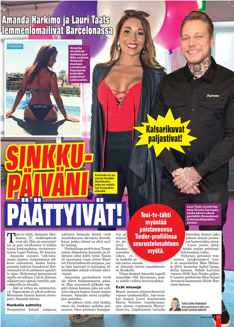 SEISKA 21/2018 Laurin rinnalla on nähty useita julkkisnaisia. Dj Amanda harkimo on yksi Taatsin takavuosien valloituksista.