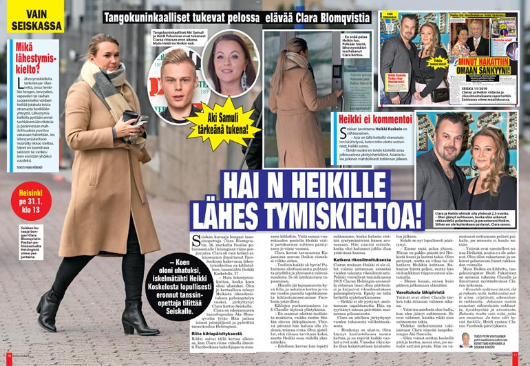 SEISKA 6/2020 Clara kertoi helmikuussa Seiskalle hakeneensa lähestymiskieltoa Heikki Koskelolle. Myöhemmin tanssinopettaja kuitenkin perui hakemuksensa.
