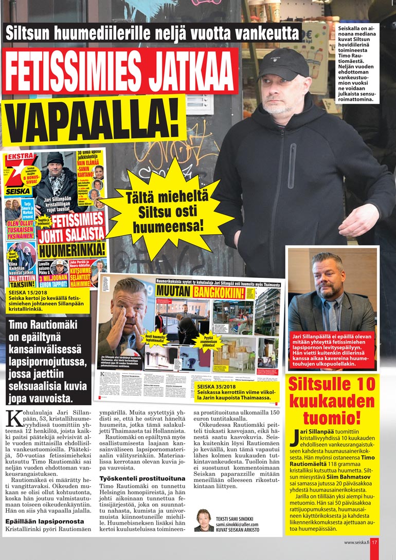 Seiska 36/2018 Timo Rautiomäki tuomittiin kaksi vuotta sitten neljäksi vuodeksi ehdottomaan vankeuteen.