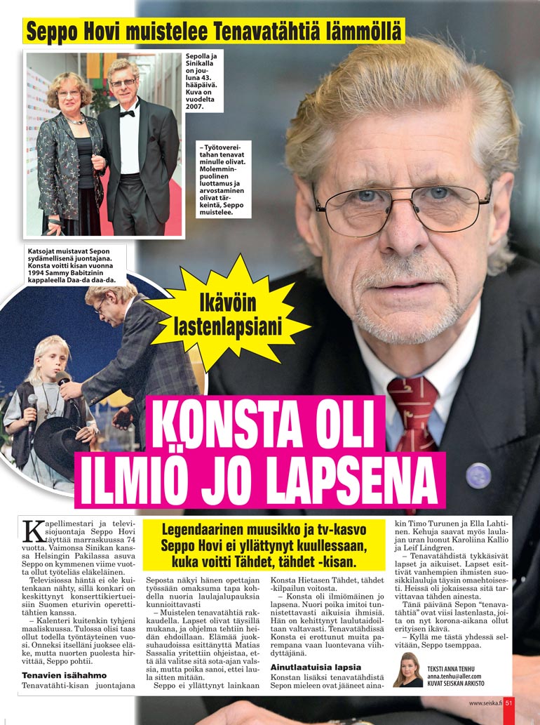 SEISKA 47/2020 Muusikko Seppo Hovi kehui kaksi viikkoa sitten vuolaasti Konstaa, joka lähettää rakkaita terveisiä Sepolle. – Lähdetään yhdessä kiertueelle joskus!