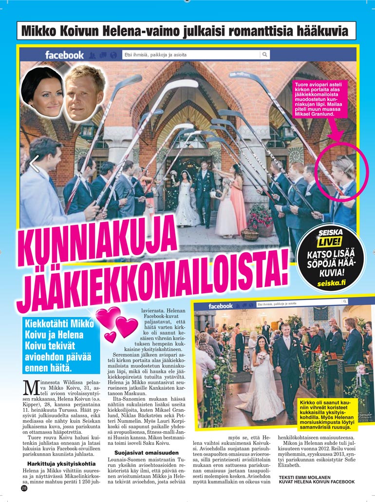 SEISKA 31/2014 Kun kaikki oli vielä hyvin. Suomalainen NHL-tähti Mikko Koivu ja virolainen Helena Koivu vihittiin Turussa heinäkuussa 2014. Päätoimisesti Minnesotassa asuneella pariskunnalla on kolme lasta.