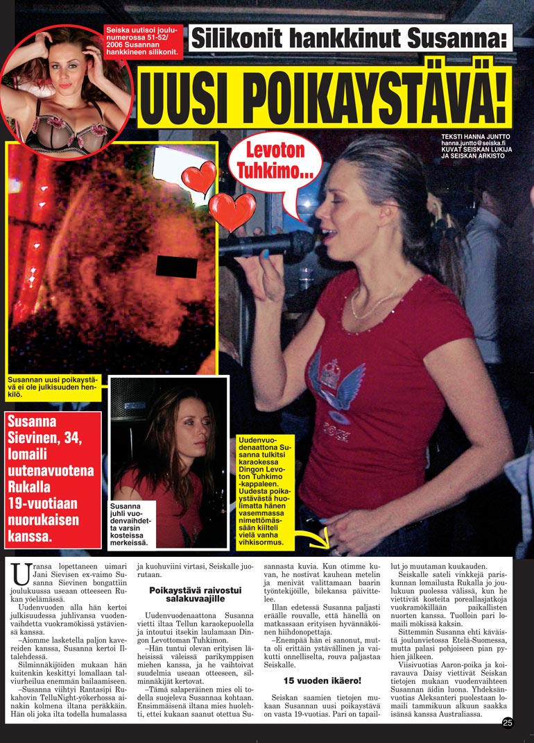 Seiska 2/2007 Myös Seiska uutisoi Susannan nuoresta rakkaasta tammikuussa 2007.