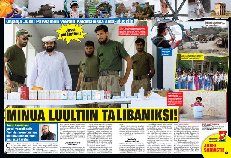 SEISKA 21/2010 Jussi Pakistanissa. Ulkomuoto on siistitty versio "mustasta minästä". Pakistanissa Jussia kiinnosti islamilaisuuden pyhä valtio.