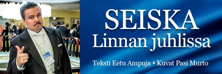 Seiska Linnassa.