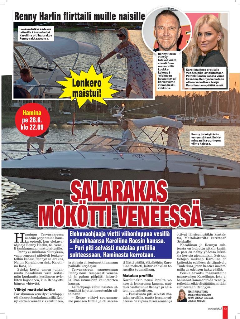 SEISKA 25/2020 Renny ja hänen viime kesäinen heilansa Karoliina Roos kävivät juhannuksen alla Haminassa tankkamaassa.